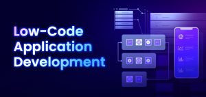 Low-Code & No-Code Development: Why It’s a Game Changer for Entrepreneurs.